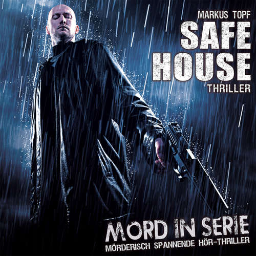 Hoerbuch Mord in Serie, Folge 22: Safe House - Markus Topf - Robin Brosch