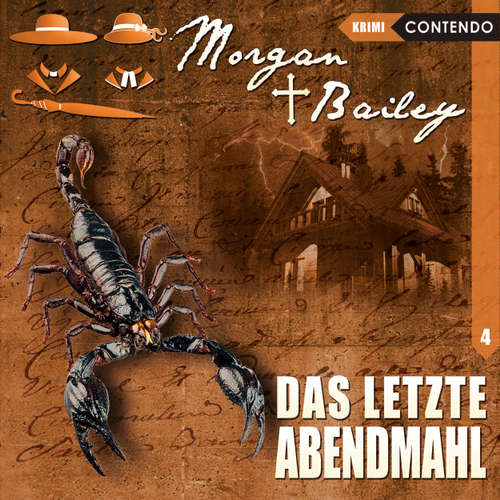 Hoerbuch Morgan & Bailey, Folge 4: Das letzte Abendmahl - Markus Topf - Rita Engelmann Hoerbuch Morgan & Bailey, Folge 4: Das letzte Abendmahl - Markus Topf - Rita Engelmann