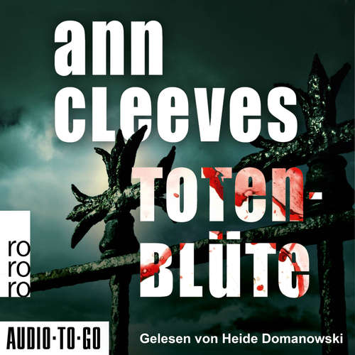 Hoerbuch Totenblüte - Ann Cleeves - Heide Domanowski