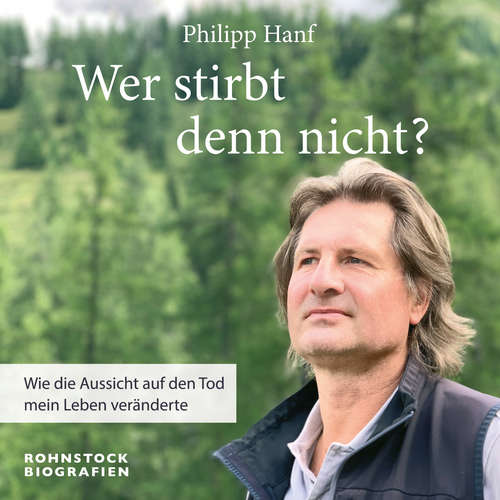 Hoerbuch Wer stirbt denn nicht? - Philipp Hanf - Peter Bieringer