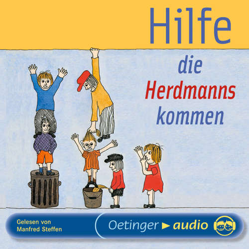 Hoerbuch Hilfe, die Herdmanns kommen - Barbara Robinson - Manfred Steffen