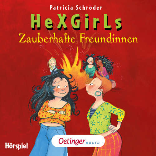 Hoerbuch HeXGirls 3. Zauberhafte Freundinnen - Patricia Schröder - Maike Kühl