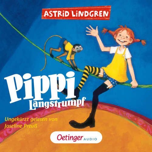 Hoerbuch Pippi Langstrumpf 1 - Astrid Lindgren - Josephine Preuß