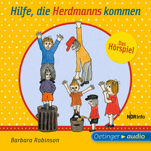 Hoerbuch Hilfe, die Herdmanns kommen - Barbara Robinson - Christiane Leuchtmann