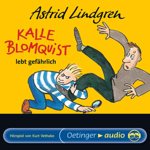 Hoerbuch Kalle Blomquist lebt gefährlich - Astrid Lindgren - Peter Schiff