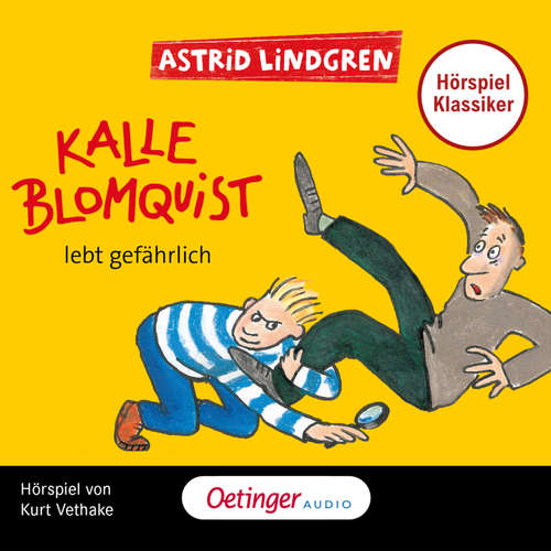 Hoerbuch Kalle Blomquist 2. Kalle Blomquist lebt gefährlich. Hörspielklassiker - Astrid Lindgren - Peter Schiff