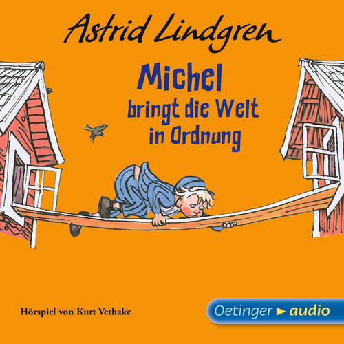 Hoerbuch Michel aus Lönneberga 3. Michel bringt die Welt in Ordnung - Astrid Lindgren - Christine Gerlach