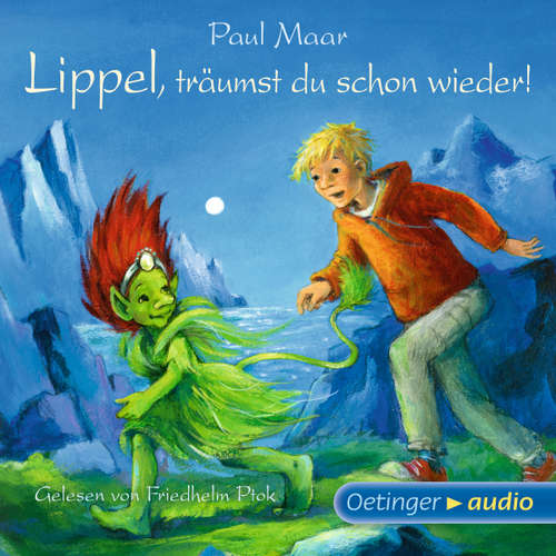 Hoerbuch Lippel, träumst du schon wieder! - Paul Maar - Friedhelm Ptok