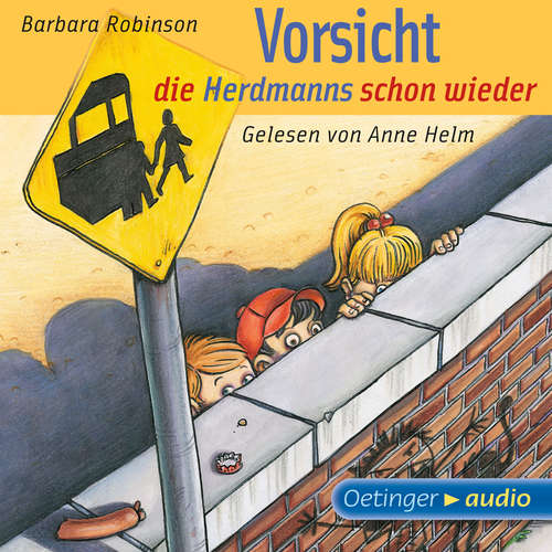 Hoerbuch Vorsicht, die Herdmanns schon wieder - Barbara Robinson - Anne Helm