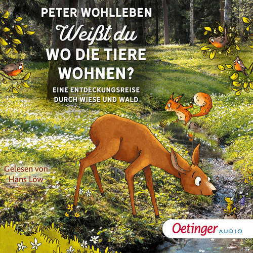 Hoerbuch Weißt du, wo die Tiere wohnen? - Peter Wohlleben - Hans Löw