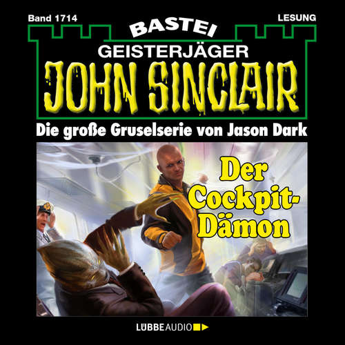 Hoerbuch Der Cockpit-Dämon - John Sinclair, Band 1714 - Jason Dark - Carsten Wilhelm