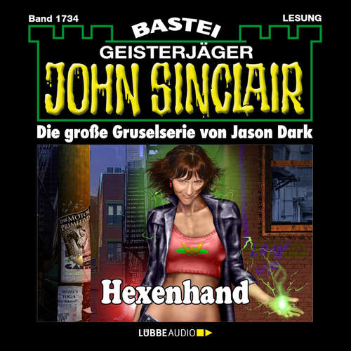 Hoerbuch Hexenhand - John Sinclair, Band 1734 - Jason Dark - Carsten Wilhelm