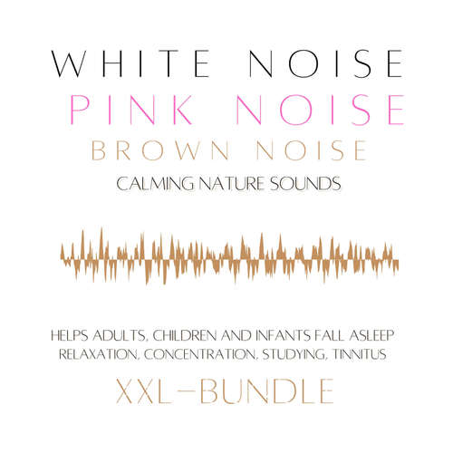 Audiobook XXL Bundle: White Noise, Pink Noise, Brown Noise, Calming Nature Sounds - mindMAGIXX - Patrick Lynen - mindMAGIXX - Patrick Lynen