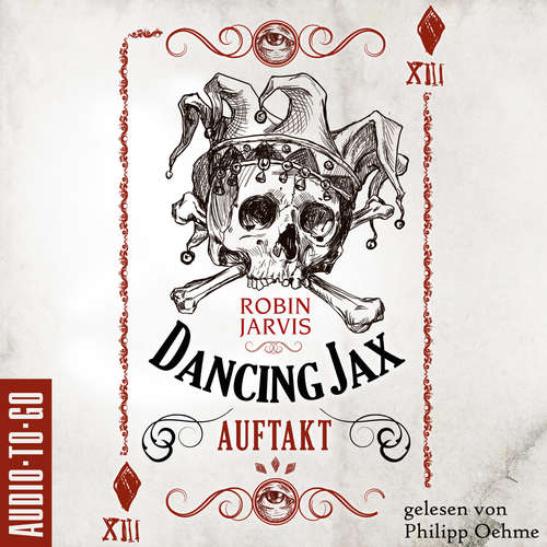 Hoerbuch Auftakt - Dancing Jax, Band 1 - Robin Jarvis - Philipp Oehme