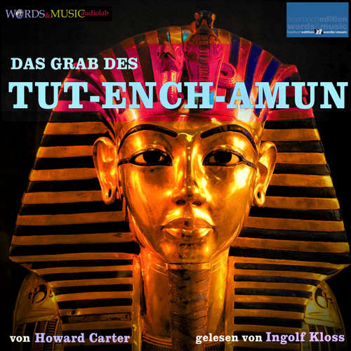 Hoerbuch Das Grab des Tut-ench-Amun - Howard Carter - Ingolf Kloss