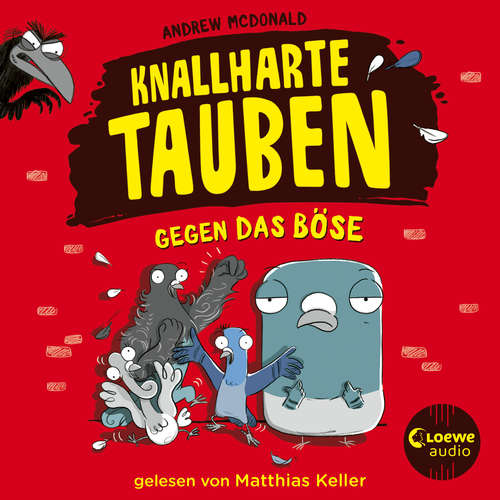 Hoerbuch Knallharte Tauben gegen das Böse (Band 1) - Andrew McDonald - Matthias Keller