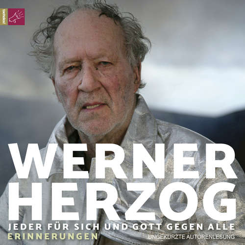 Hoerbuch Jeder für sich und Gott gegen alle - Werner Herzog - Werner Herzog