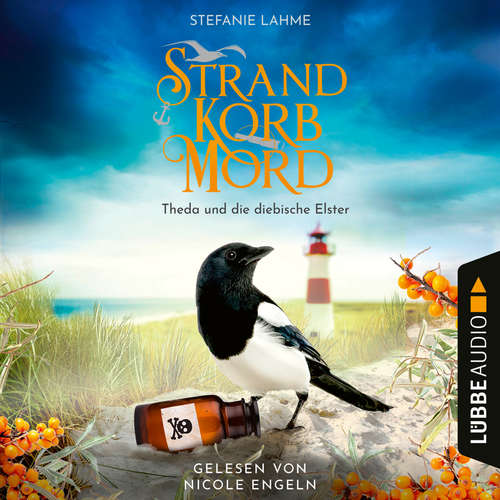 Hoerbuch Strand, Korb, Mord - Theda und die diebische Elster - Ein Wangerooge-Krimi - Stefanie Lahme - Nicole Engeln