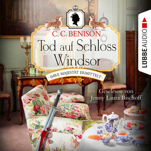Hoerbuch Tod auf Schloss Windsor - Ihre Majestät ermittelt, Folge 3 - C. C. Benison - Jenny Laura Bischoff