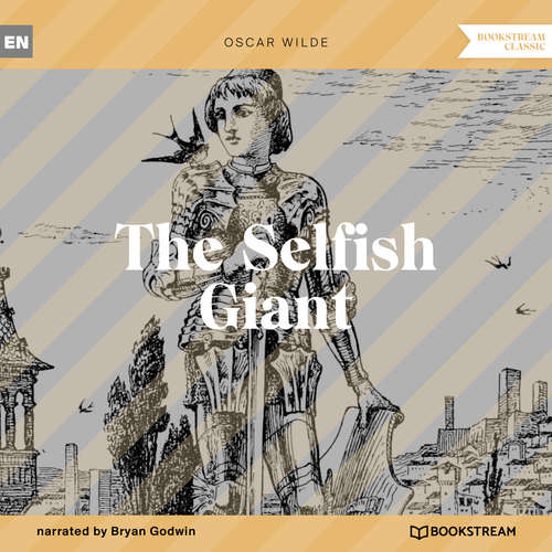 Audiobook The Selfish Giant - Oscar Wilde - Bryan Godwin