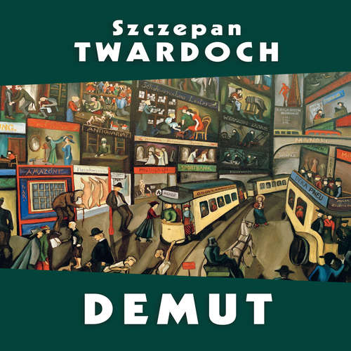 Hoerbuch Demut - Szczepan Twardoch - Oliver Dupont