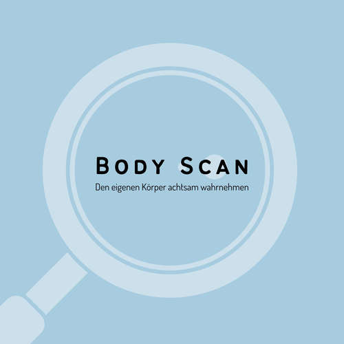 Hoerbuch Body Scan zur verbesserten Körperwahrnehmung - Zentrum für Körperwahrnehmung - Stephan Müller