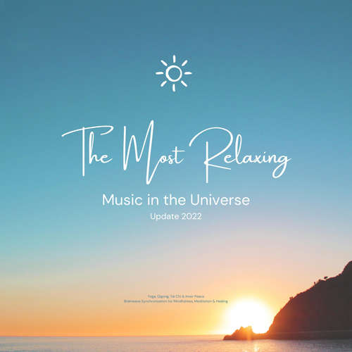 Audiobook The Most Relaxing Music in the Universe: Yoga, Qigong, Tai Chi & Inner Peace - Holistic Music for Mindful Living - Holistic Music for Mindful Living