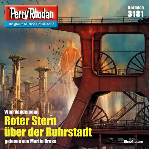 Hoerbuch Perry Rhodan 3181: Roter Stern über der Ruhrstadt - Wim Vandemaan - Martin Bross