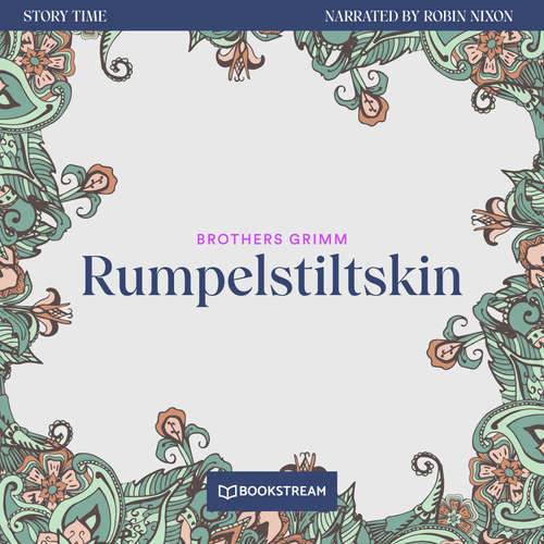 Audiobook Rumpelstiltskin - Story Time, Episode 21 - Brothers Grimm - Robin Nixon