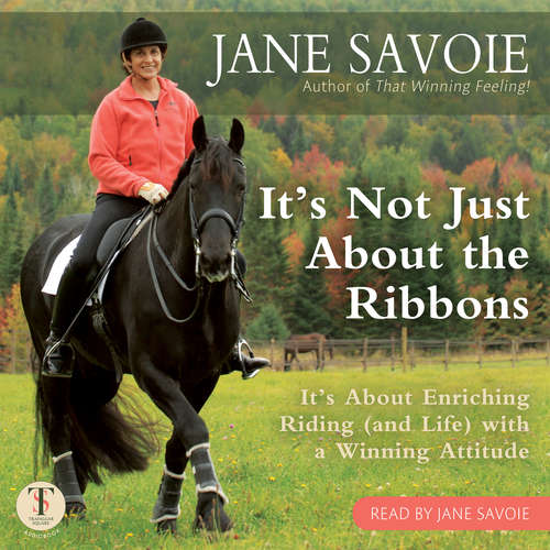 Audiobook It's Not Just About the Ribbons - Jane Savoie - Jane Savoie