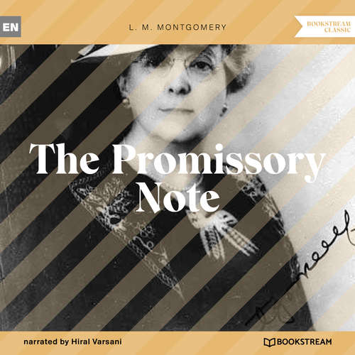 Audiobook The Promissory Note - L. M. Montgomery - Hiral Varsani