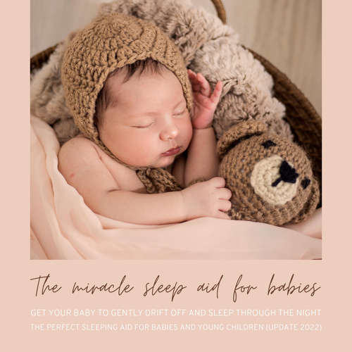 Audiobook The miracle sleep aid for babies: get your baby to gently drift off and sleep through the night - The miracle sleep aid for babies - The miracle sleep aid for babies