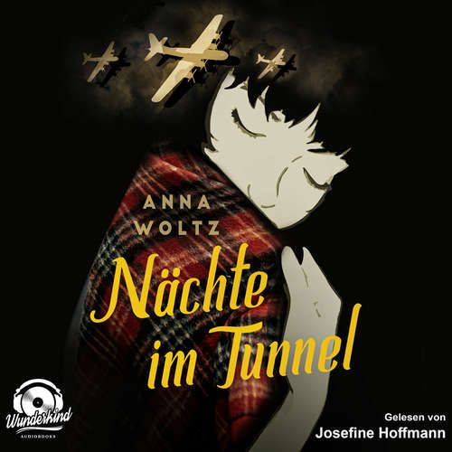 Hoerbuch Nächte im Tunnel - Anna Woltz - Josefine Hoffmann