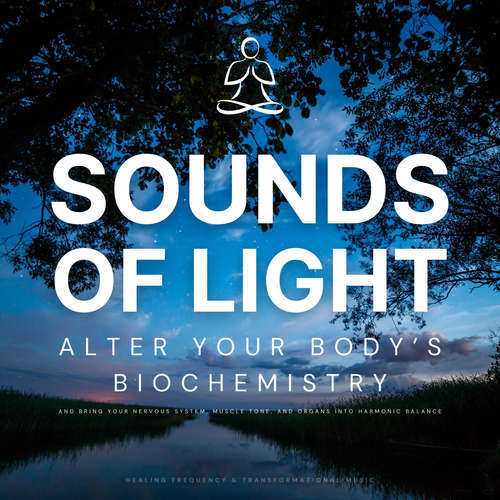 Audiobook SOUNDS OF LIGHT - Healing Frequency & Transformational Music - Neowaves Healing Frequencies - Neowaves Healing Frequencies