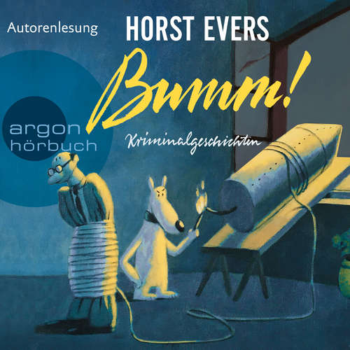 Hoerbuch Bumm! - Kriminalgeschichten - Horst Evers - Horst Evers