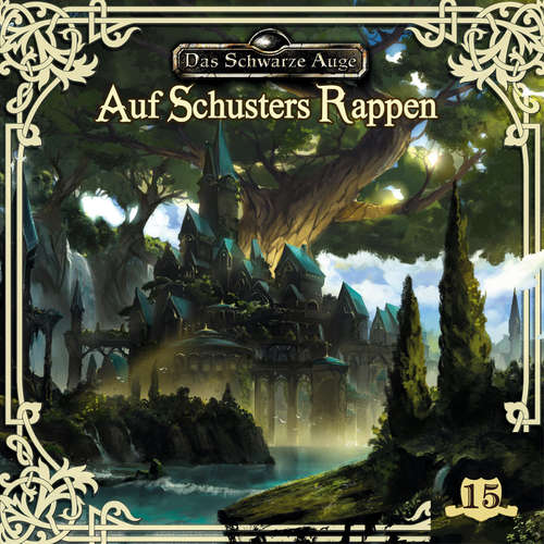 Hoerbuch Das schwarze Auge, Folge 15: Auf Schusters Rappen - Kristina Lohfeldt - Marcus Off