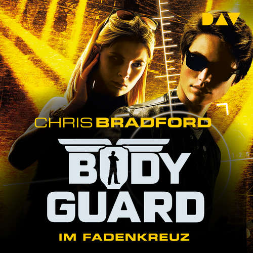 Hoerbuch Das Fadenkreuz - Bodyguard, Teil 4 - Chris Bradford - Philipp Oehme