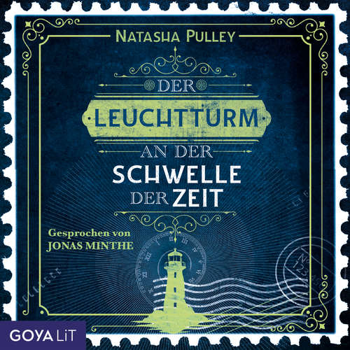 Hoerbuch Der Leuchtturm an der Schwelle der Zeit - Natasha Pulley - Jonas Minthe