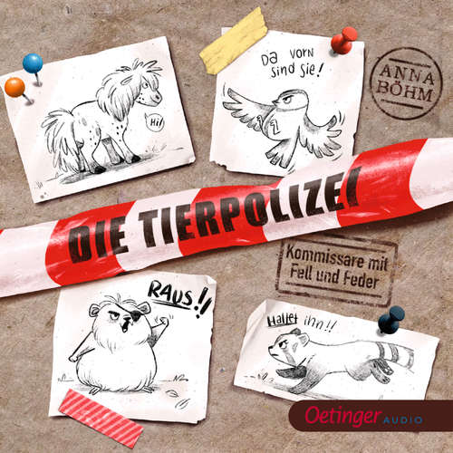 Hoerbuch Die Tierpolizei 1. Kommissare mit Fell und Feder - Anna Böhm - Carmen-Maja Antoni