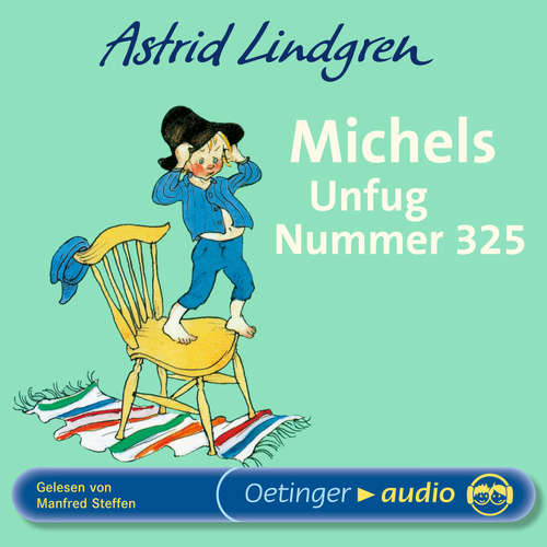 Hoerbuch Michels Unfug Nummer 325 - Astrid Lindgren - Manfred Steffen