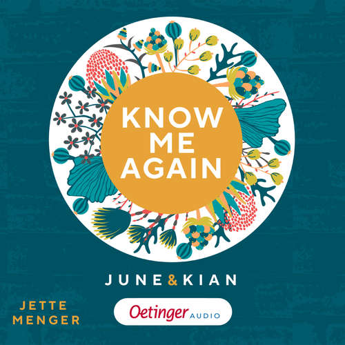 Hoerbuch Know Us 1. Know me again. June & Kian - Jette Menger - Christiane Marx