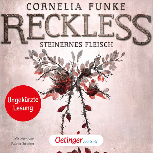 Hoerbuch Reckless 1. Steinernes Fleisch - Cornelia Funke - Rainer Strecker