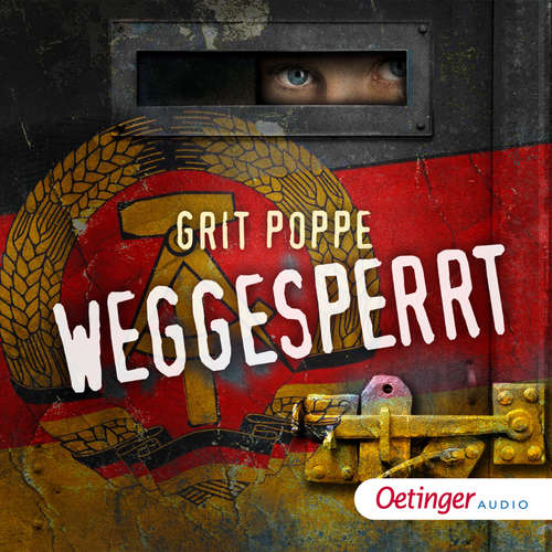 Hoerbuch Weggesperrt - Grit Poppe - Uta Dänekamp