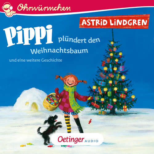 Hoerbuch Pippi plündert den Weihnachtsbaum und eine weitere Geschichte - Astrid Lindgren - Ursula Illert