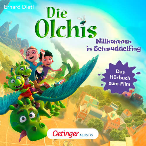 Hoerbuch Die Olchis. Willkommen in Schmuddelfing - Erhard Dietl - Robin Brosch