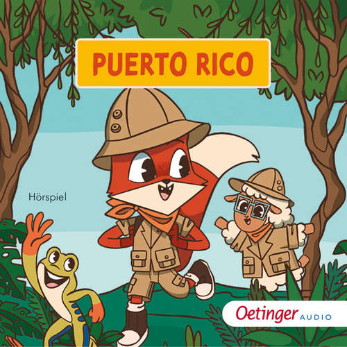 Hoerbuch Rund um die Welt mit Fuchs und Schaf. Puerto Rico (1) - Fox and Sheep - Ines Deiner