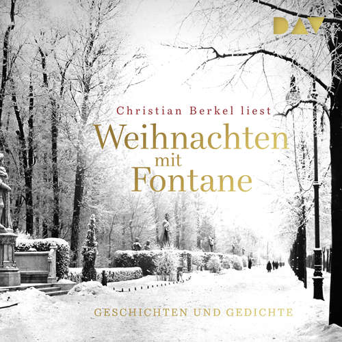 Hoerbuch Weihnachten mit Fontane. Geschichten und Gedichte - Theodor Fontane - Christian Berkel