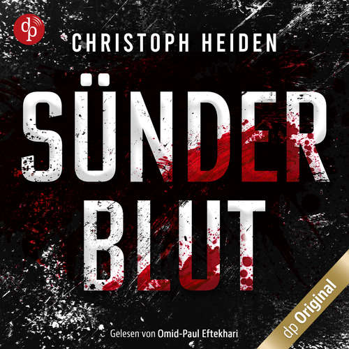 Hoerbuch Sünderblut - Henry Kilmer-Reihe, Band 1 - Christoph Heiden - Omid-Paul Eftekhari