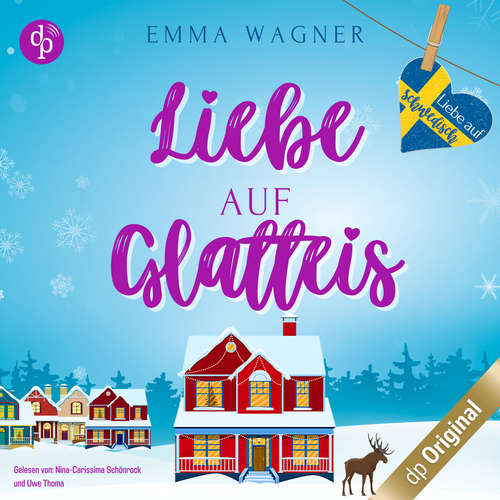 Hoerbuch Liebe auf Glatteis - Liebe auf Schwedisch, Band 1 - Emma Wagner - Nina-Carissima Schönrock