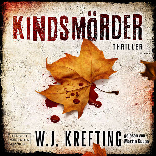 Hoerbuch Kindsmörder - W.J. Krefting - Martin Kuupa